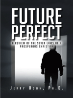 Future Perfect: A Review of the Seven Laws of a Prosperous Christian