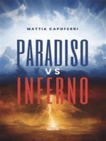 Paradiso vs Inferno