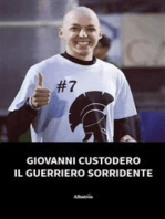 Giovanni Custodero il Guerriero Sorridente