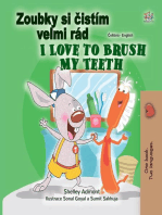 Zoubky si čistím velmi rád I Love to Brush My Teeth