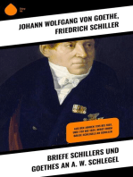 Briefe Schillers und Goethes an A. W. Schlegel: Aus den Jahren 1795 bis 1801, und 1797 bis 1824, nebst einem Briefe Schlegels an Schiller
