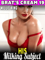 His Milking Subject: Brat’s Cream 19 (Milking Erotica Lactation Erotica Breast Feeding Erotica Age Gap Erotica BDSM Erotica): Brat's Cream, #19