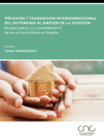 Previsión y transmisión intergeneracional del patrimonio al margen de la sucesión: Encaje jurídico (¿y consolidación?) de los will substitutes en España