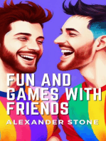 Fun and Games with Friends