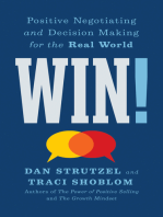 Win!: Positive Negotiating and Decision Making for the Real World