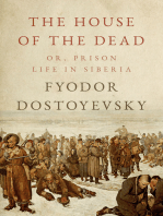 The House of the Dead: Or, Prison Life in Siberia