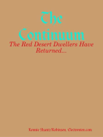 The Continuum: Beware, The Red Desert Dwellers Have Returned...