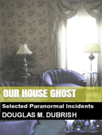 Our House Ghost