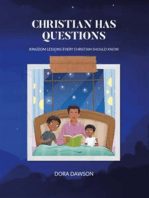Christian Has Questions: Kingdom Lessons Every Christian Should Know