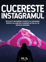 Cucerește Instagramul: Înțelegeți mecanismele secrete ale Instagram pentru a vă construi o audiență activă și a vă dezvolta afacerea