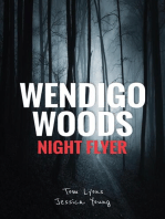 Wendigo Woods: Night Flyer: Wendigo Woods, #3