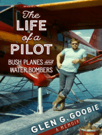Life of a Pilot: Bush Planes and Water Bombers