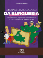 A decadência ideológica da burguesia: características, expressões e rebatimentos sobre a classe trabalhadora no Brasil