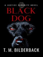 Black Dog - A Justice Security Novel