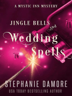 Jingle Bells and Wedding Spells: Mystic Inn Mystery, #8