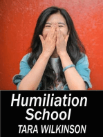 Humiliation School