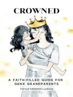 Crowned: A Faith-Filled Guide for GenX Grandparents