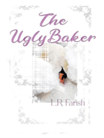 The Ugly Baker