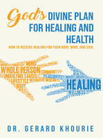 God's Devine Plan For Healing and Health
