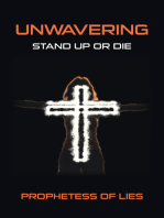 Unwavering: Stand up or Die