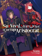 Survival Strategies of a Corrupt Aristocrat: Volume 1