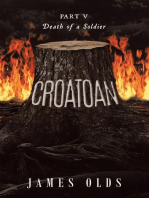 CROATOAN: Part V Death of a Soldier