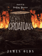 CROATOAN: Part II Seeking Justice