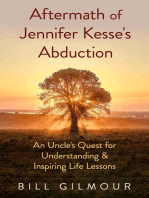 Aftermath of Jennifer Kesse's Abduction, An Uncle's Quest for Understanding