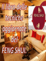 Il Libro Delle Tecniche Aggiornate del Feng Shui.