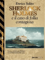 Sherlock Holmes e il caso di follia contagiosa