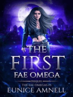 The First Fae Omega: A Tragic Why Choose Slow Burn Fantasy Romance