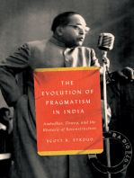 The Evolution of Pragmatism in India: Ambedkar, Dewey, and the Rhetoric of Reconstruction