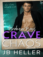 Broken Boys Crave Chaos: Moments, #4