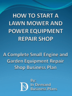 How To Start A Lawn Mower Repair Shop: A Complete Small Engine & Garden Equipment Repair Shop Business Plan