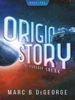 The Starship Sneak: ORIGIN STORY, #1
