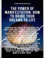 The Power of Manifestation: How to Bring Your Dreams to Life