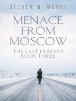 Menace from Moscow: The Last Humans, #3