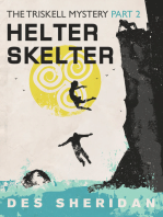 Helter Skelter: Part 2 of the Triskell Story