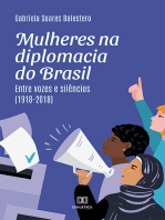 Mulheres na diplomacia do Brasil: entre vozes e silêncios (1918-2018)