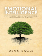 Emotional Intelligence: How to Resolve Conflict, Find Purpose, and Create Wealth God's Way!