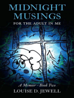 Midnight Musings for the Adult in Me: A Memoir - Book Two