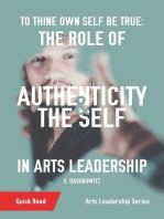 To Thine Own Self Be True: The Role of Authenticity and the Self in Arts Leadership