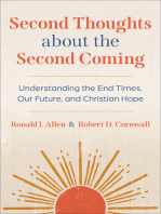 Second Thoughts about the Second Coming