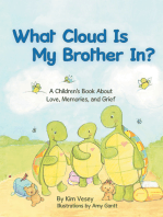 What Cloud Is My Brother In?