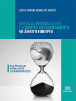 Defesa da Personalidade e o Direito ao Esquecimento no Âmbito Europeu: uma análise do ordenamento jurídico português