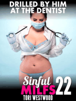 Drilled By Him at the Dentist : Sinful MILFs 22 (MILF Erotica First Time Erotica Lesbian Erotica Virgin Erotica Threesome Erotica): Sinful MILFs, #22