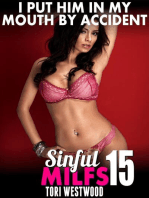 I Put Him In My Mouth By Accident! : Sinful MILFs 15 (MILF Erotica Age Gap Erotica Age Difference Erotica Femdom Erotica Virgin Erotica First Time Erotica): Sinful MILFs, #15