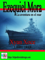 Ezequiel Mora la aventura en el mar: Aventuras y riesgo, #3