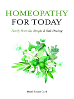 Homeopoathy for Today: Family Friendly, Simple & Safe Healing