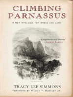 Climbing Parnassus: A New Apologia for Greek and Latin